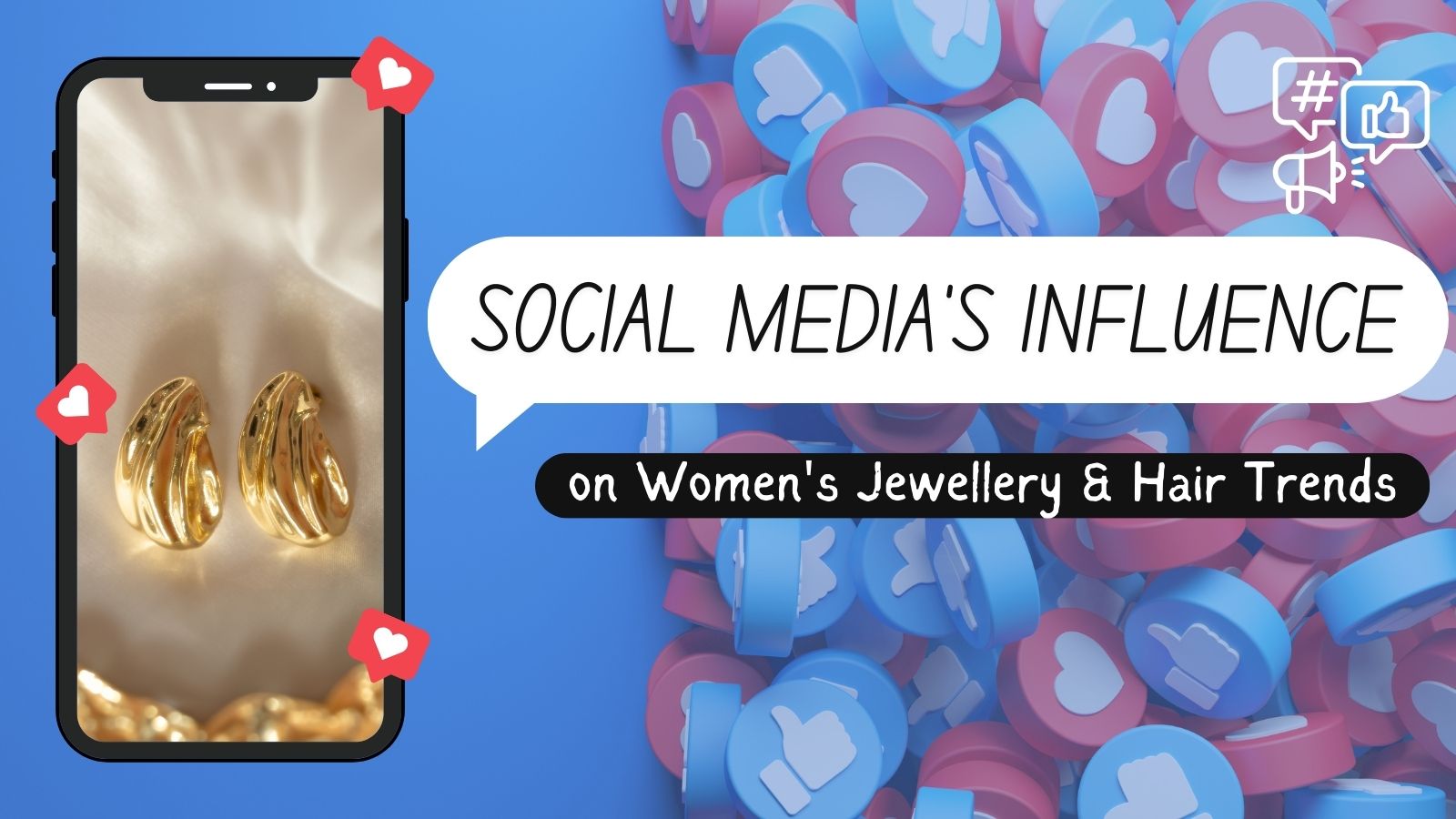 The impact of social media on women's jewellery and hair accessory trends