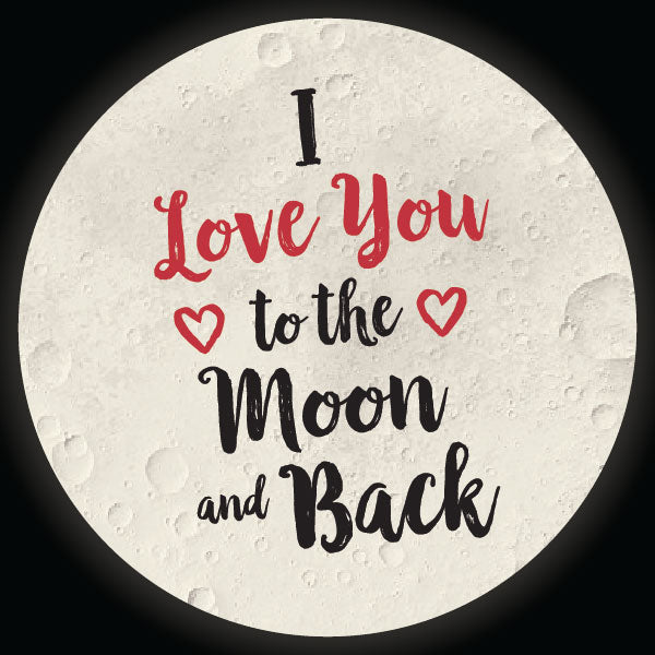 I Love You To The Moon and Back Greeting Card