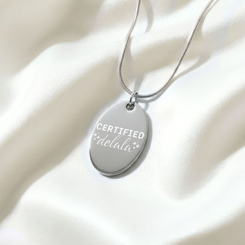 Certified Delulu